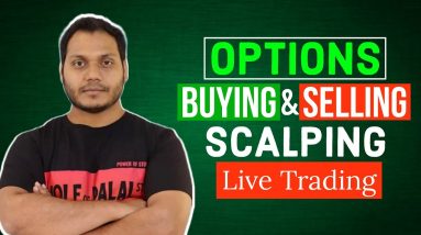 Live Trading- Option Buying & Selling Scalping