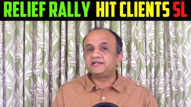 Relief Rally HIT Clients Stop Loss | Option Chain Analysis