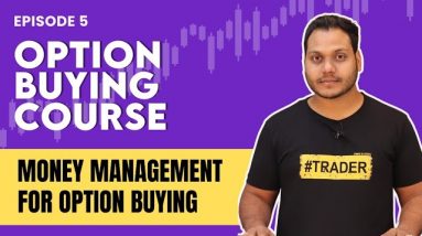 Option Buying Course By Power of Stocks | EP-5 | English Subtitle |