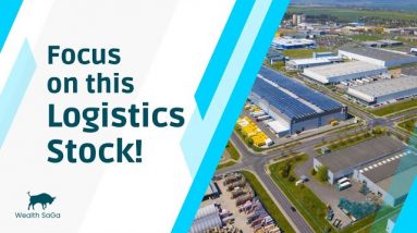 Logistics Stocks in Focus | Big News coming?