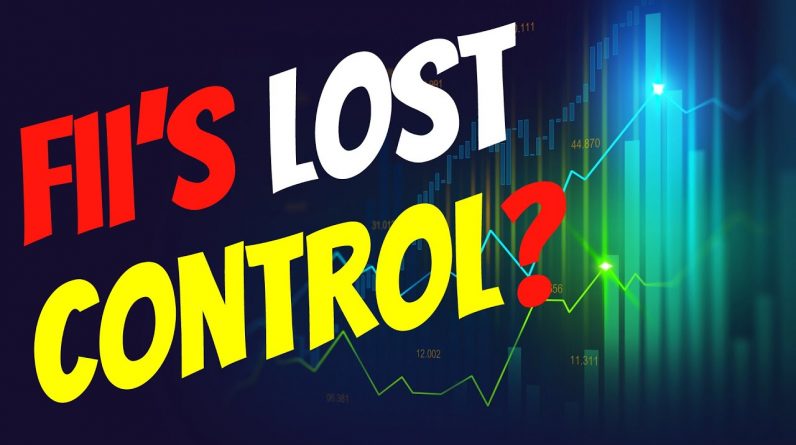 FIIs LOST Market Control