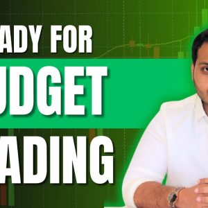 Budget Day Trading | 23-July |