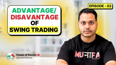 SWING TRADING COURSE By Power Of Stocks | EP-2