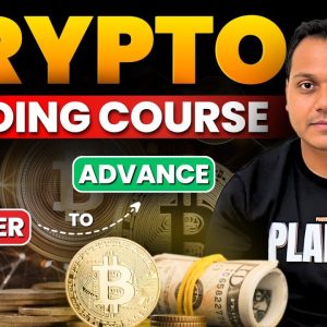 The ONLY Crypto Trading course You’ll Ever Need